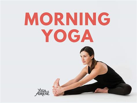 morning yoga with adriene